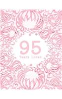 95 Years Loved