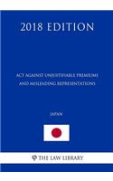 Act against Unjustifiable Premiums and Misleading Representations (Japan) (2018 Edition)