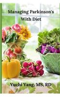 Managing Parkinson's with Diet