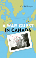 War Guest in Canada