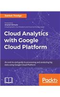 Cloud Analytics with Google Cloud Platform