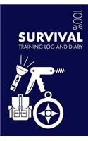 Survival Training Log and Diary: Training Journal for Survival - Notebook