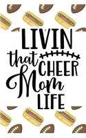 Livin That Cheer Mom Life