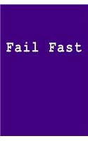 Fail Fast