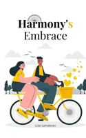 Harmony's Embrace