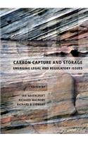 Carbon Capture and Storage: Emerging Legal and Regulatory Issues