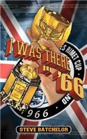 I Was There in '66: (English)