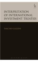 Interpretation of International Investment Treaties