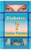 Diabetes: An Everyday Guide