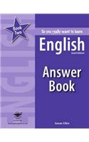 So You Really Want to Learn English