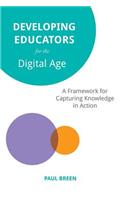 Developing Educators for the Digital Age