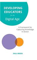 Developing Educators for The Digital Age