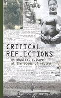 Critical Reflections on Physical Culture at the Edges of Empire