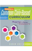 Building a Common Core-Based Curriculum