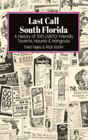 Last Call South Florida