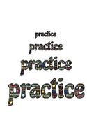 Practice Emoji Notebook: Practice, Appreciate, Accept, Drawing Journal or Daily Diary, Blank Pages(Elite Journal)