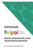 Poetas Jovenes por la Paz/ Young Poets for Peace: Anthology