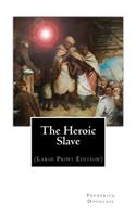 Heroic Slave