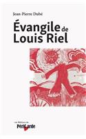 Evangile de Louis Riel