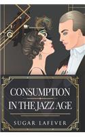 Consumption in the Jazz Age