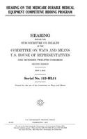 Hearing on the Medicare durable medical equipment competitive bidding program