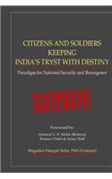 Citizens and Soldiers Keeping India's Tryst with Destiny