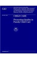 Child Care: Promoting Quality in Family Child Care