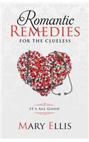 Romantic Remedies for the Clueless