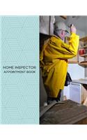 Home Inspector Appointment Book: Daily Appointment Book Planner/Organizer. 8x10 Size, 2 Columns, 120 Pages. Perfect For Home Inspectors, and Other Professionals Who Take Appointment