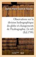 Observations Sur La Division Hydrographique Du Globe Et Changements Proposés Dans La