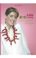 Julie Cuisine Pour Garder La Ligne