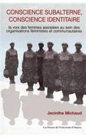 Conscience Subalterne, Conscience Identitaire