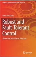 Robust and Fault-Tolerant Control