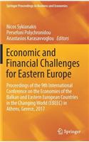 Economic and Financial Challenges for Eastern Europe