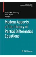 Modern Aspects of the Theory of Partial Differential Equations