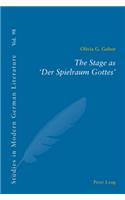 Stage as 'Der Spielraum Gottes'