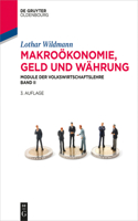 Makroökonomie, Geld und Währung