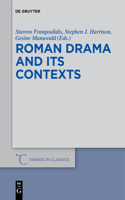 Roman Drama and Its Contexts