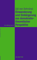 Einwanderung und Einbürgerung aus demokratietheoretischer Perspektive