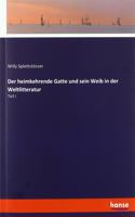 heimkehrende Gatte und sein Weib in der Weltlitteratur