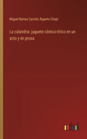 La calandria