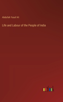 Life and Labour of the People of India