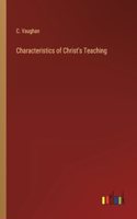 Characteristics of Christ's Teaching