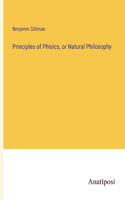 Principles of Phisics, or Natural Philosophy