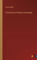 Dictionary of Religious Knowledge