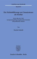 Die Nichtabfuhrung Von Umsatzsteuer ALS Straftat