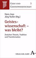 Geisteswissenschaft - Was Bleibt?