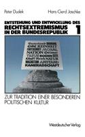 Entstehung Und Entwicklung Des Rechtsextremismus in Der Bundesrepublik