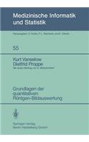 Grundlagen der quantitativen Röntgen-Bildauswertung