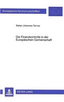 Die Finanzkontrolle in der Europaeischen Gemeinschaft